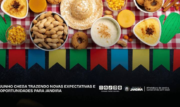 Junho renova esperanças e impulsiona novos avanços em Jandira