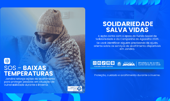 No frio, a solidariedade salva vidas: Prefeitura de Jandira reforça ações de acolhimento para proteger pessoas em situação de vulnerabilidade