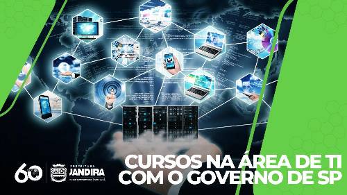 Prefeitura de Jandira, em parceria com o Governo do Estado de São Paulo, disponibiliza 75 vagas para cursos de TI