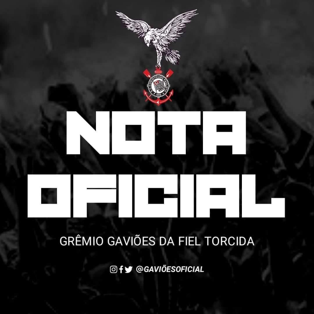Nota oficial Gaviões da Fiel Torcida
