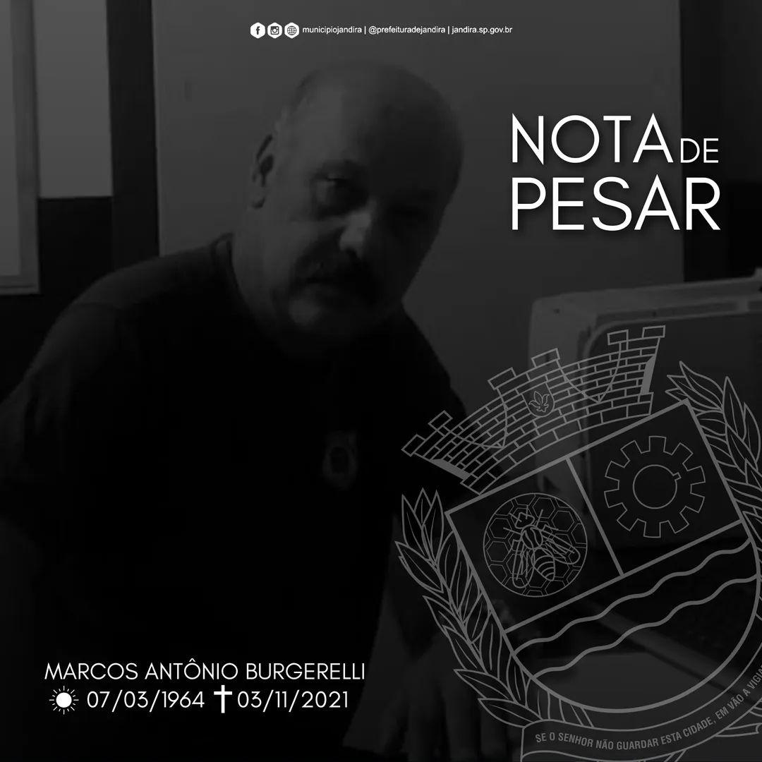 É com grande pesar que informamos o falecimento  do servidor público de Jandira  Marco Antonio Burgarelli