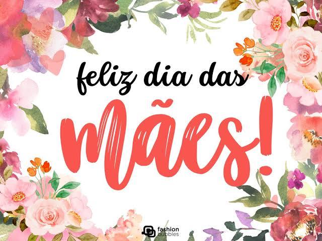 Feliz Dia das Mães