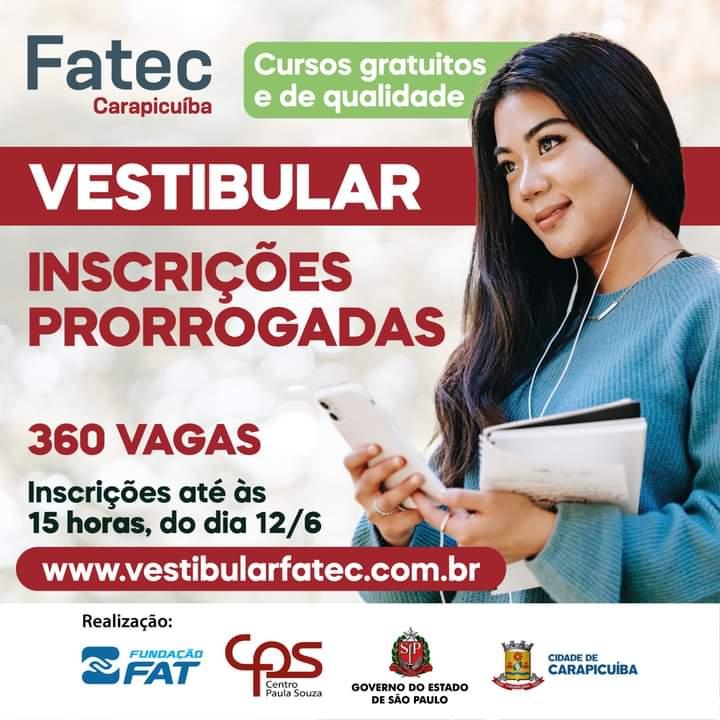Fatec-Carapicuíba prorrogou as inscrições do vestibular até dia 12 de junho