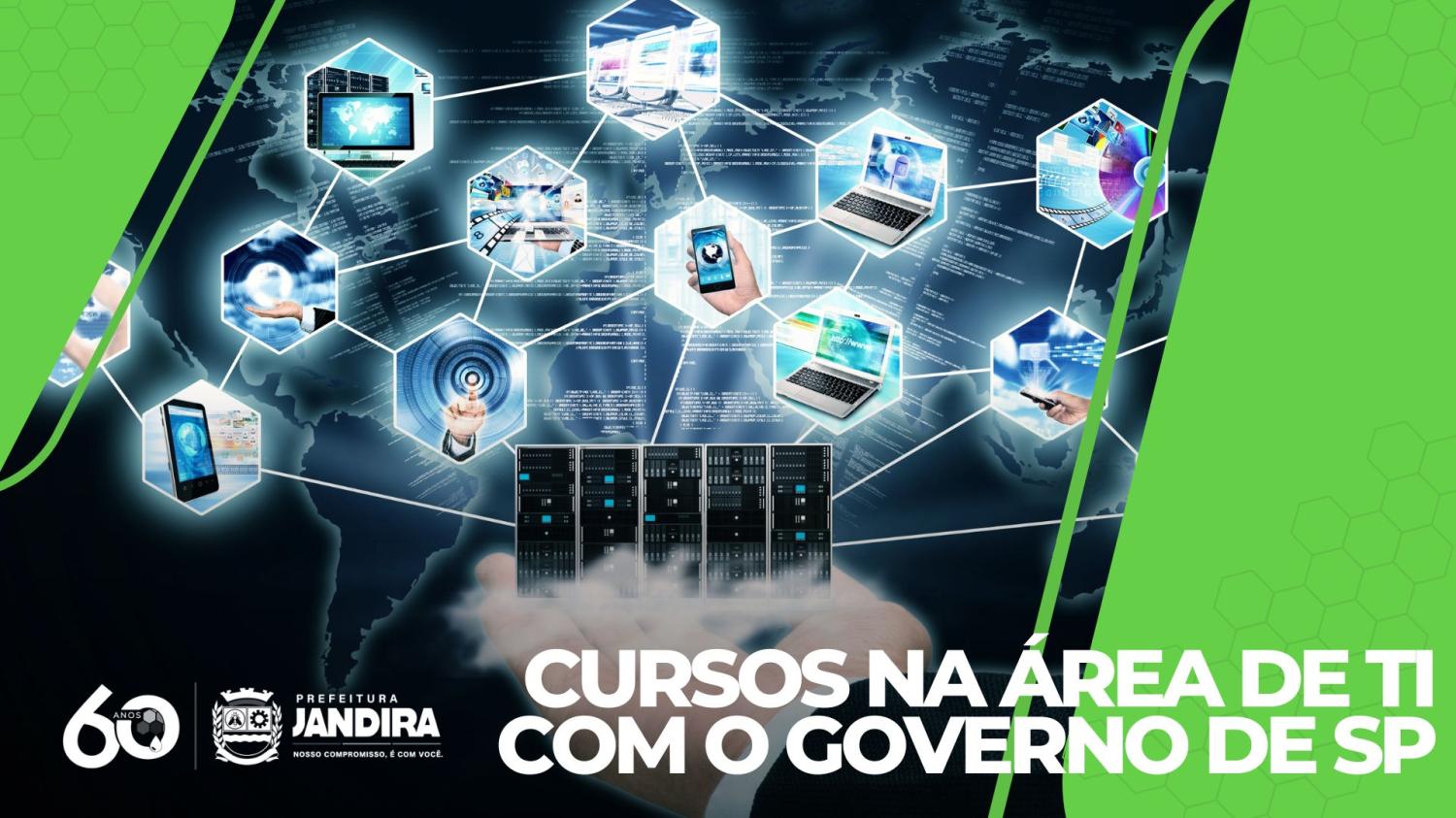 Prefeitura de Jandira, em parceria com o Governo do Estado de São Paulo, disponibiliza 75 vagas para cursos de TI