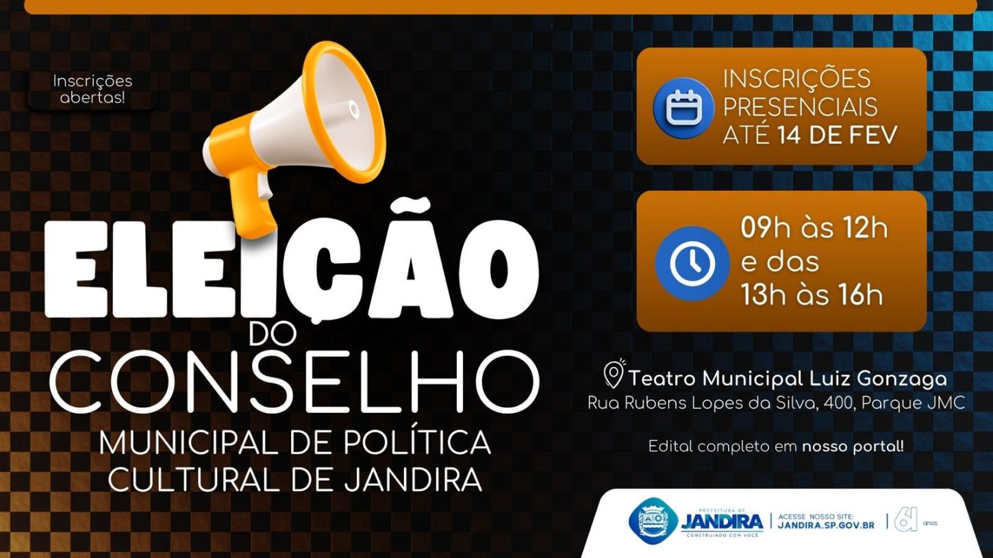 PREFEITURA DE JANDIRA ABRE INSCRIÇÕES PARA ELEIÇÃO DO CONSELHO MUNICIPAL DE POLÍTICA CULTURAL