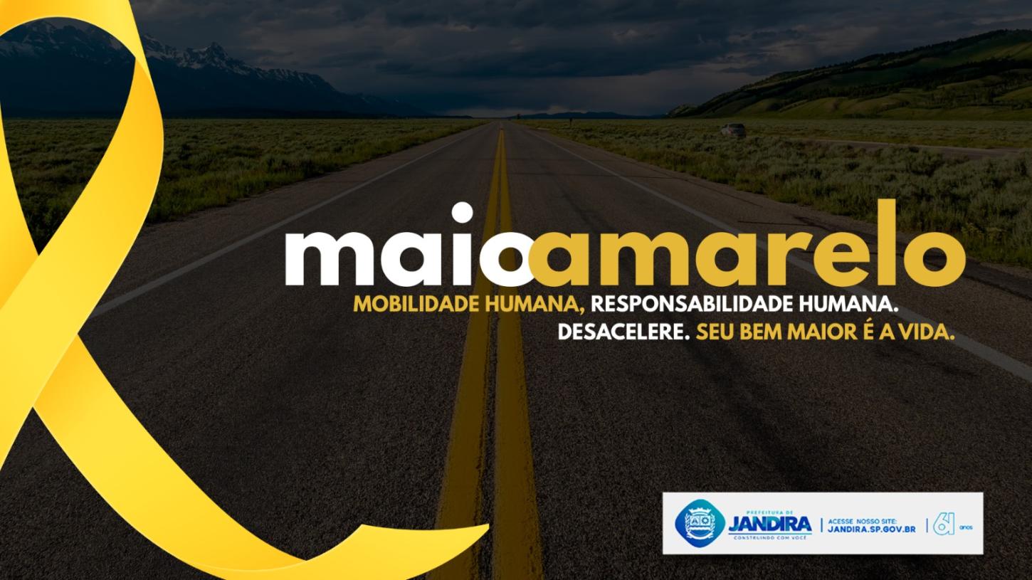 Maio Amarelo 2025: Jandira irá promover ações educativas com foco em Mobilidade Humana e Segurança no Trânsito.