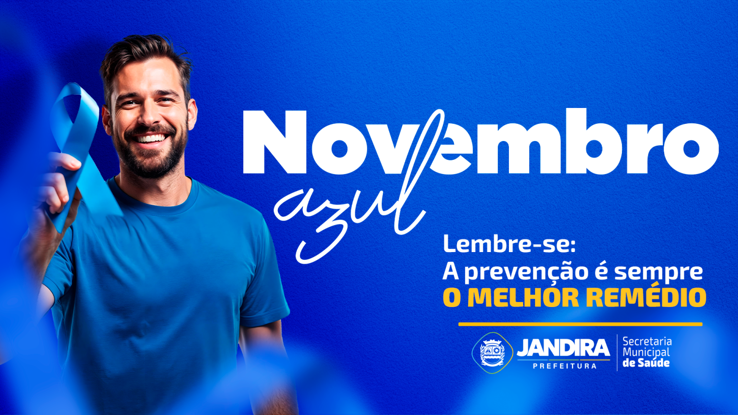 Jandira reforça a importância dos cuidados com a saúde masculina durante o Novembro Azul