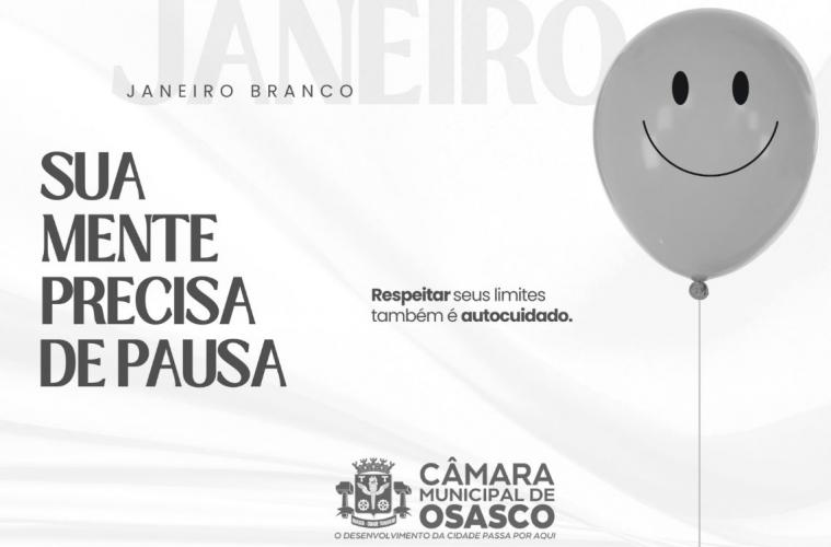 Câmara Municipal apoia Campanha Janeiro Branco 2026