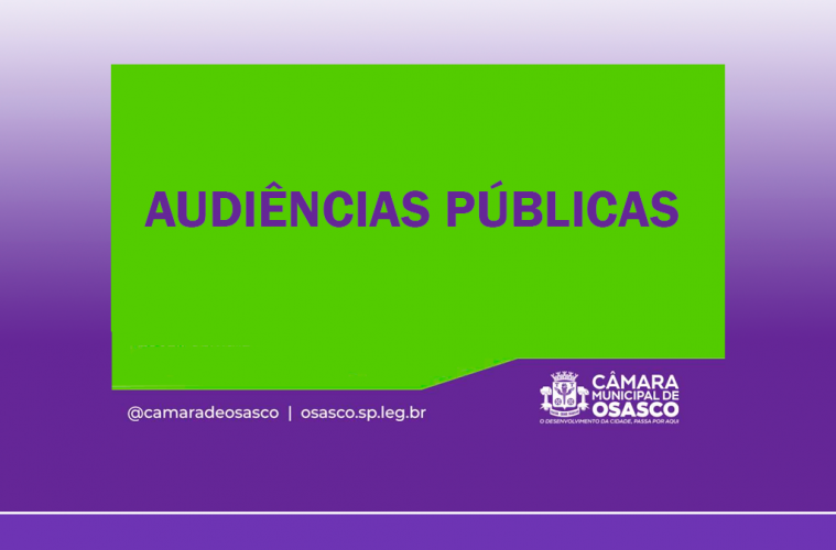Audiências públicas da Câmara de Osasco vão apresentar relatórios das secretarias de Finanças e Saúde