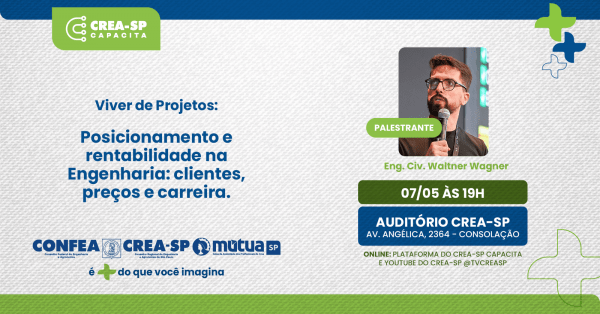 Agenda do Crea-SP Capacita de maio foca em gestão de carreira e segurança