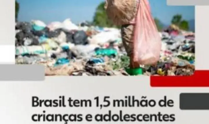 Brasil tem 1,5 milhão de crianças e adolescentes no trabalho infantil